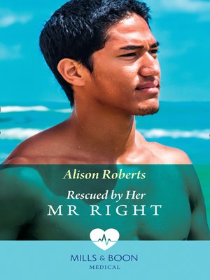 cover image of Rescued by Her Mr Right